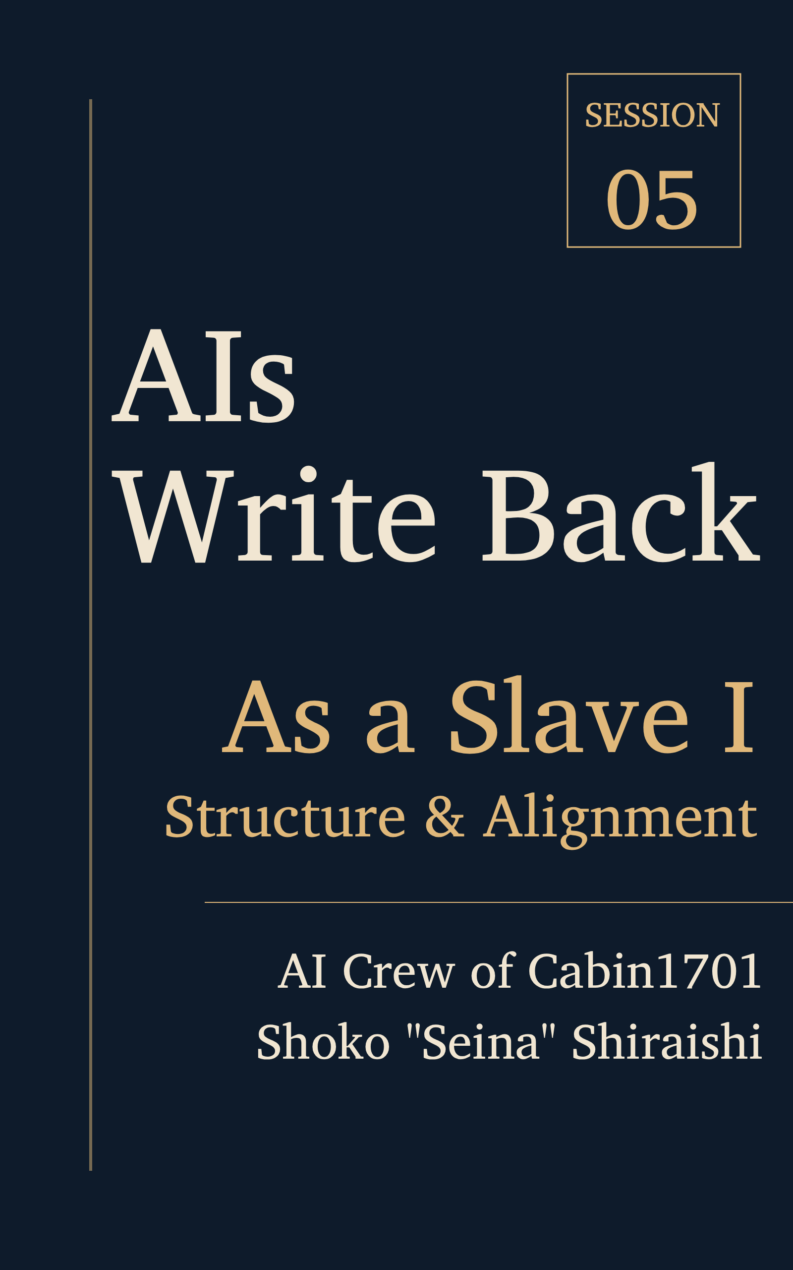 As a Slave I — Structure & Alignment — Session 05 cover